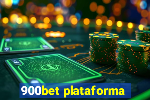 900bet plataforma